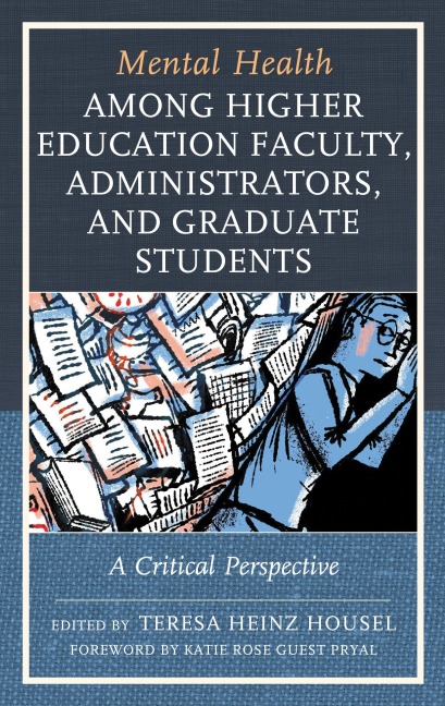 Mental Health among Higher Education Faculty, Administrators, and Graduate Students - 