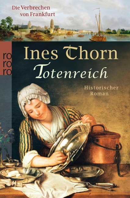 Die Verbrechen von Frankfurt. Totenreich - Ines Thorn