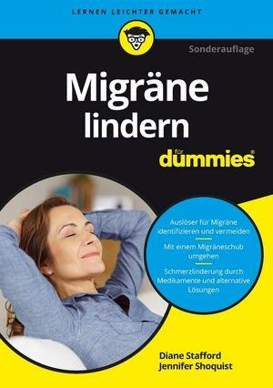 Migräne lindern für Dummies - Diane Stafford, Jennifer Shoquist