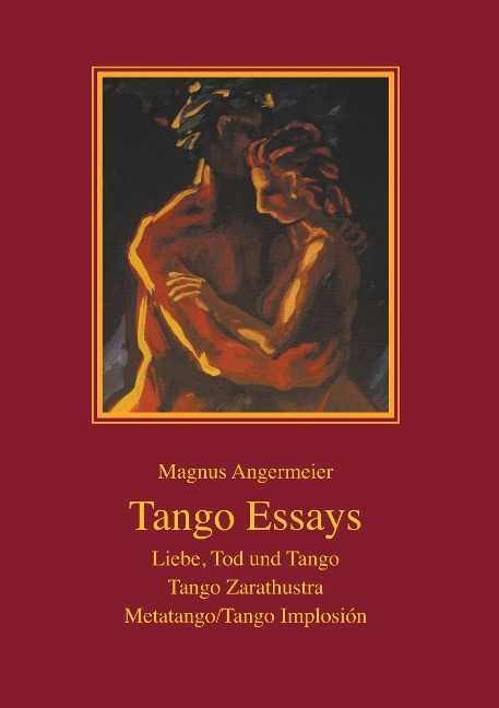 Tango Essays - Magnus Angermeier