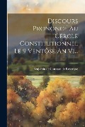 Cover-Bild zum Titel 'Discours Prononcé Au Cercle Constitutionnel Le 9 Ventôse An Vi...' von ''