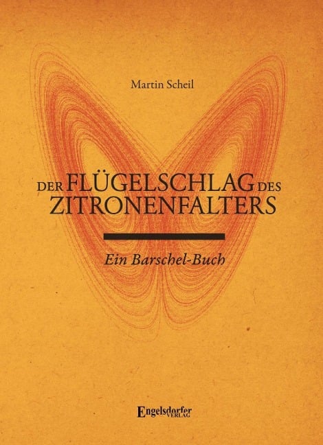 Der Flügelschlag des Zitronenfalters - Martin Scheil