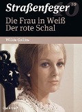Cover-Bild zum Titel 'Straßenfeger 10 - Die Frau in Weiß & Der rote Schal' von 'Herbert Asmodi, Hans Jönsson'