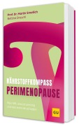 Cover-Bild zum Titel 'Nährstoff-Kompass Perimenopause' von 'rer. nat. Martin Smollich, Bettina Dreschl'