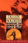 Cover-Bild zum Titel 'Fallen Soldiers' von 'George L. Mosse'