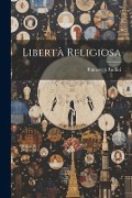 Libertà Religiosa - Francesco Ruffini