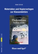 Cover-Bild zum Titel 'Fledermäuse beißen nicht. Begleitmaterial' von 'Heike Schmid'