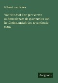 Vondel's taal: Een proeve van onderzoek naar de grammatica van het Nederlandsch der zeventiende eeuw - Willem L. van Helten