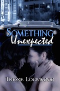 Cover-Bild zum Titel 'Something Unexpected' von 'Tressie Lockwood'