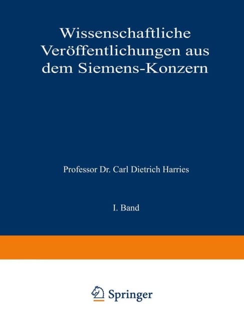 Wissenschaftliche Veröffentlichungen aus dem Siemens-Konzern - Arthur Clausing, Martin Lebegott, Fritz Lüschen, Georg Masing, Robert Fellinger