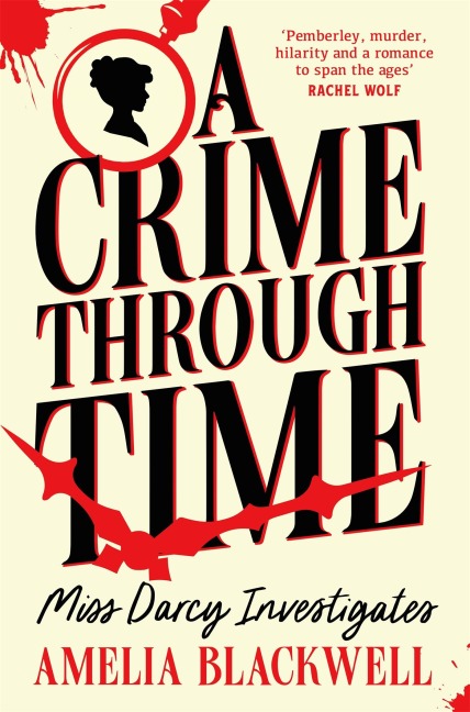 A Crime Through Time - Amelia Blackwell