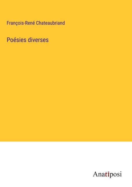 Poésies diverses - François-René Chateaubriand