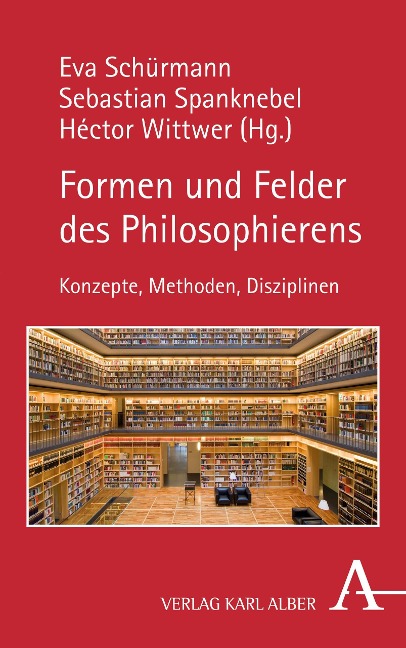 Formen und Felder des Philosophierens - 