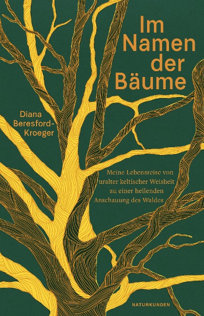 Im Namen der Bäume - Diana Beresford-Kroeger