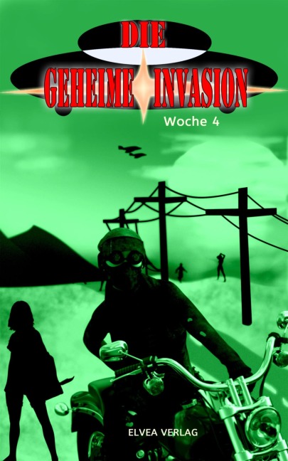 Die geheime Invasion - Dagmar Finger, J. M. Holland, Sandra Monnier, Sara Puland