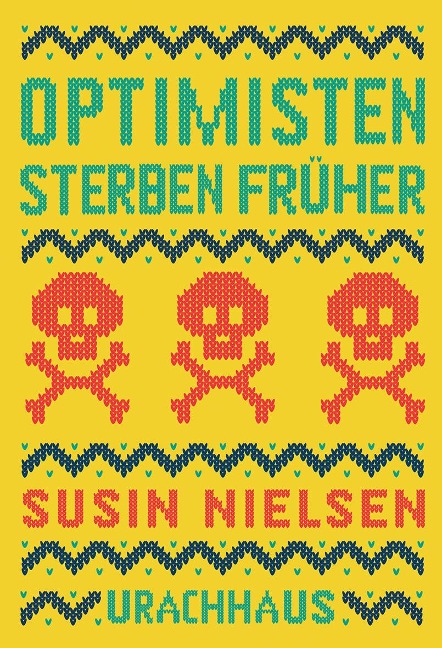 Optimisten sterben früher - Susin Nielsen