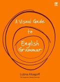 Cover-Bild zum Titel 'A Visual Guide to English Grammar' von 'Lubna Alsagoff'
