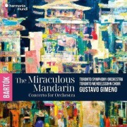 Cover-Bild zum Titel 'Bart¢k: The Miraculous Mandarin. Concerto for Orch' von 'Gustavo Gimeno Toronto Symphony Orchestra'