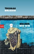 Cover-Bild zum Titel 'Helden wie wir' von 'Thomas Brussig'