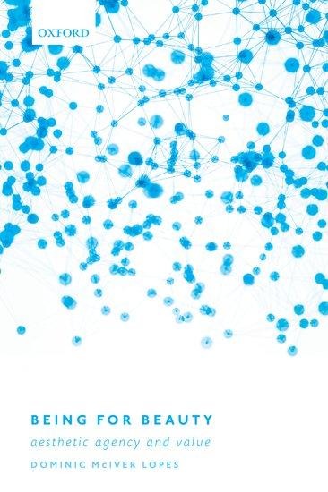 Being for Beauty - Dominic Mciver Lopes