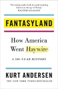 Cover-Bild zum Titel 'Fantasyland' von 'Kurt Andersen'