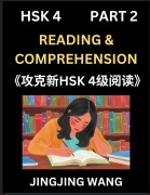 Cover-Bild zum Titel 'Chinese HSK Level 4 Reading and Comprehension (Part 2)- Mock Test Series for HSK Level 4, A Guide to Self-learn and Pass Mandarin Chinese Test' von 'Jingjing Wang'