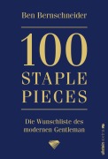 Cover-Bild zum Titel '100 Staple Pieces' von 'Ben Bernschneider'