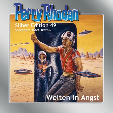 Perry Rhodan Silber Edition 49: Welten in Angst - Clark Darlton, H. G. Ewers, Hans Kneifel, William Voltz
