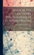 Cover-Bild zum Titel 'Histoire des Doctrines Psychologiques Contemporaines: Les Fonctions du Cerveau' von 'Jules August Soury Jules Soury'