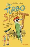 Cover-Bild zum Titel 'Der Turbospecht' von 'Matthias Kröner'