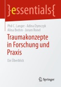 Cover-Bild zum Titel 'Traumakonzepte in Forschung und Praxis' von 'Phil C. Langer, Joram Ronel, Alina Brehm, Adina Dymczyk'