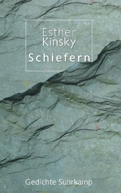 Schiefern - Esther Kinsky