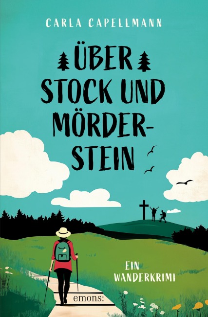 Über Stock und Mörderstein - Carla Capellmann