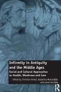 Cover-Bild zum Titel 'Infirmity in Antiquity and the Middle Ages' von ''