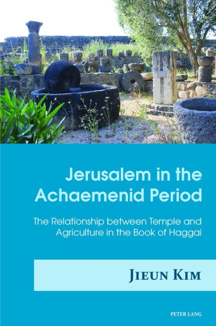 Jerusalem in the Achaemenid Period - Jieun Kim