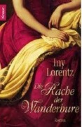 Cover-Bild zum Titel 'Die Rache der Wanderhure' von 'Iny Lorentz'