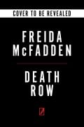 Cover-Bild zum Titel 'Death Row' von 'Freida McFadden'