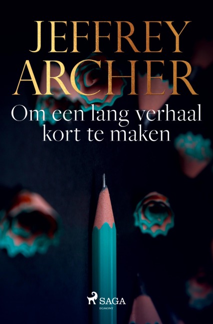 Om een lang verhaal kort te maken - Jeffrey Archer