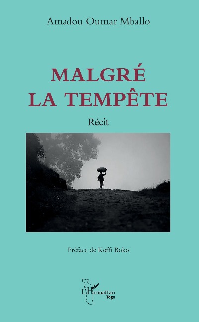 Malgré la tempête - Amadou Oumar Mballo
