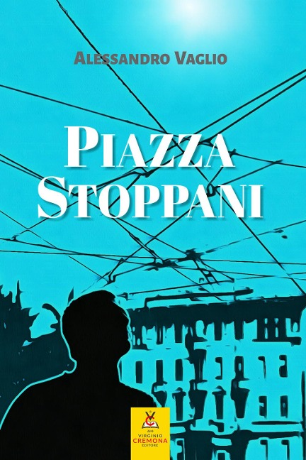 Piazza Stoppani - Alessandro Vaglio