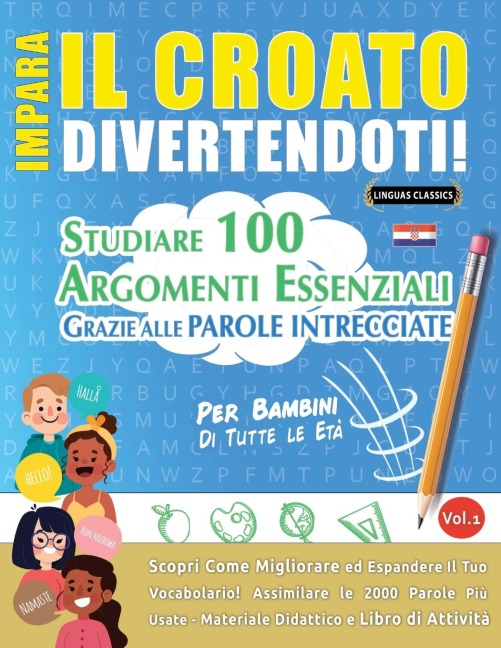 IMPARA IL CROATO DIVERTENDOTI! - PER BAMBINI - Linguas Classics