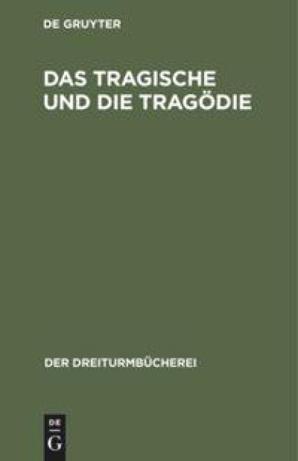 Das Tragische und die Tragödie - 