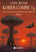 Cover-Bild zum Titel 'Kober-Combe 1g' von 'Uwe Roth'
