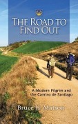 Cover-Bild zum Titel 'The Road to Find Out' von 'Bruce H. Matson'