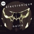 Cover-Bild zum Titel 'Electronique Noire' von 'Eivind Aarset'
