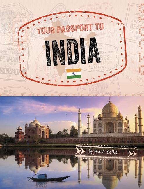 Your Passport to India - Golriz Golkar