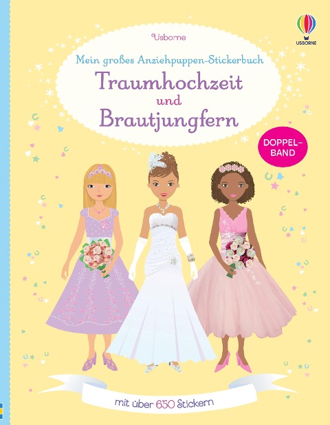 Mein großes Anziehpuppen-Stickerbuch: Traumhochzeit und Brautjungfern - Fiona Watt