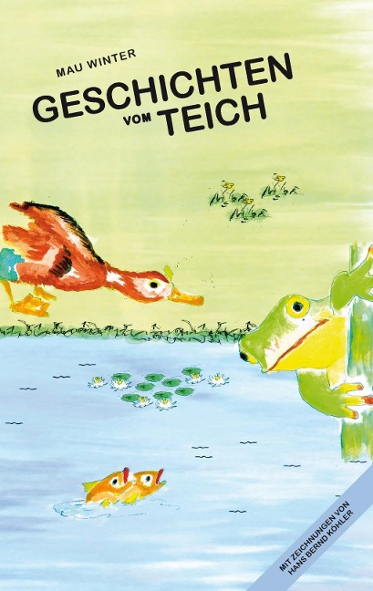 Geschichten vom Teich - Mau Winter