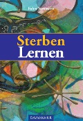 Cover-Bild zum Titel 'Sterben Lernen' von 'Falco Tarassaco'
