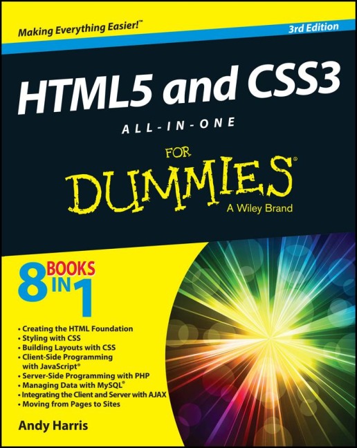 HTML5 and CSS3 All-In-One for Dummies - Andy Harris